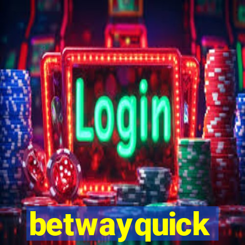 betwayquick