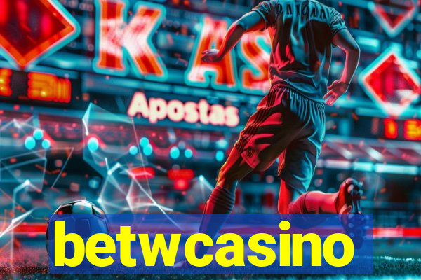 betwcasino