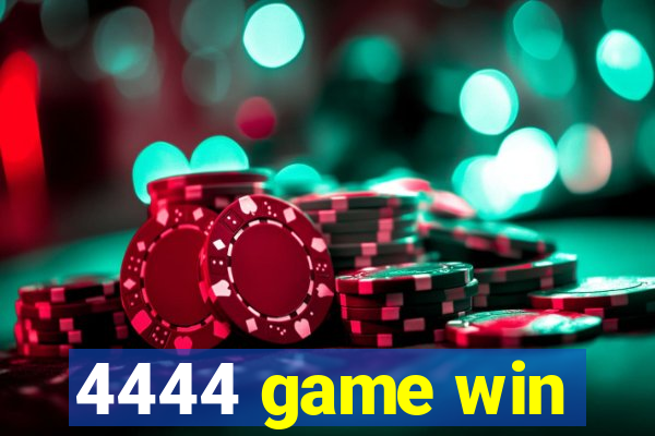 4444 game win