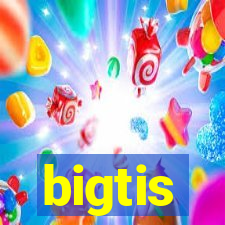 bigtis