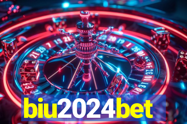 biu2024bet