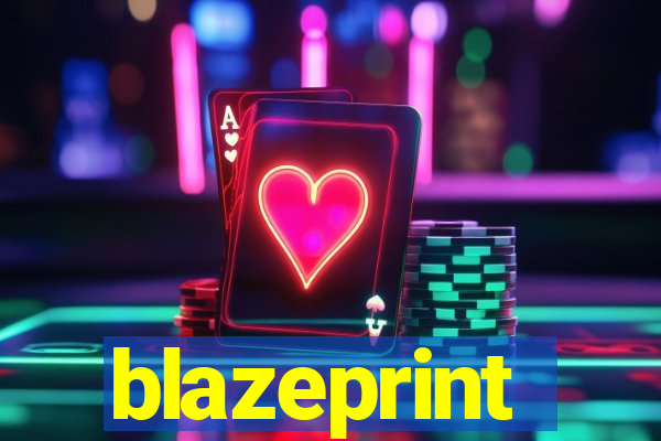 blazeprint