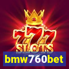 bmw760bet