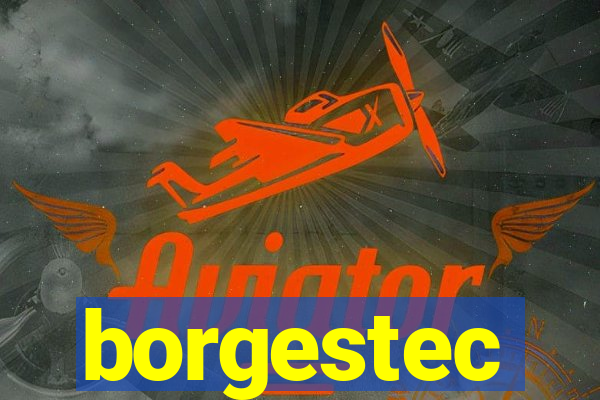 borgestec