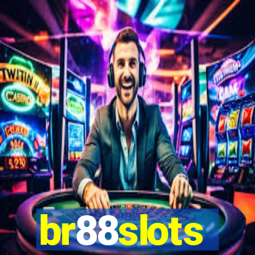 br88slots