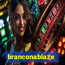 branconablaze