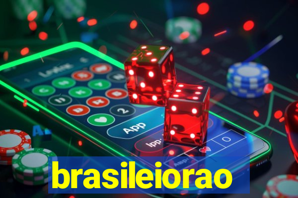 brasileiorao