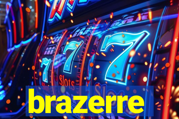 brazerre