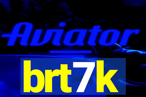 brt7k