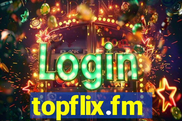 topflix.fm