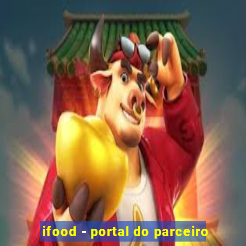 ifood - portal do parceiro