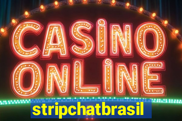 stripchatbrasil