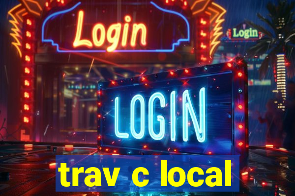 trav c local