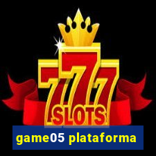 game05 plataforma