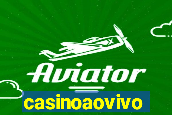 casinoaovivo