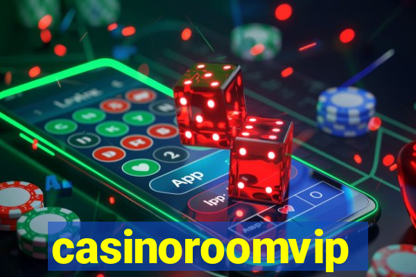 casinoroomvip