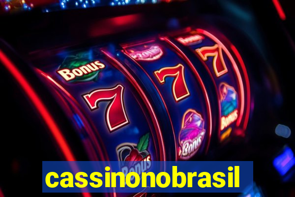 cassinonobrasil