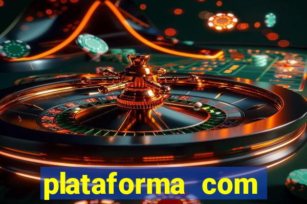 plataforma com bonus de cadastro fortune tiger