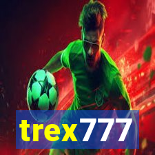 trex777