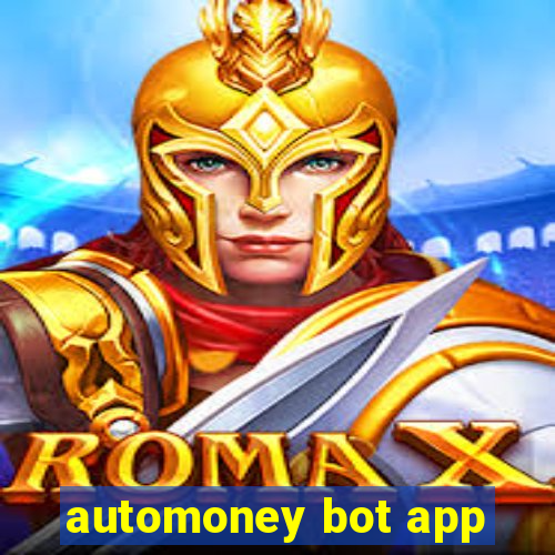 automoney bot app