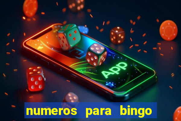 numeros para bingo de 1 a 90