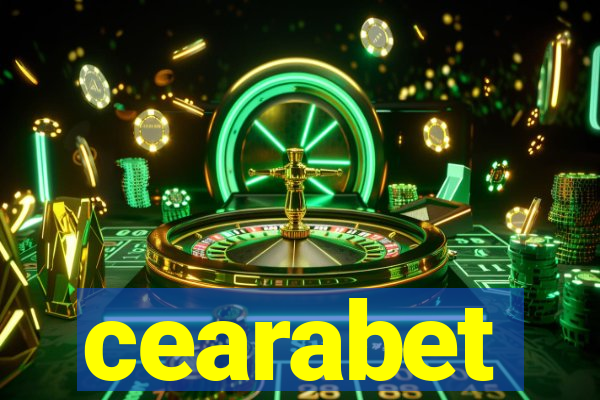 cearabet