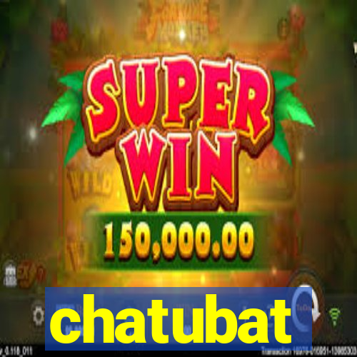 chatubat