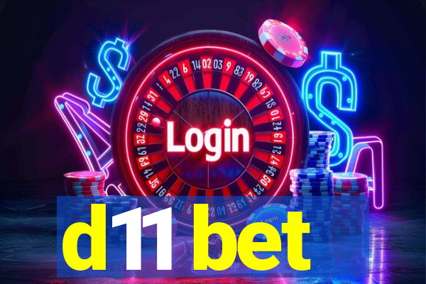 d11 bet