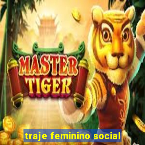 traje feminino social