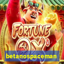 betanospaceman