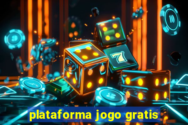 plataforma jogo gratis