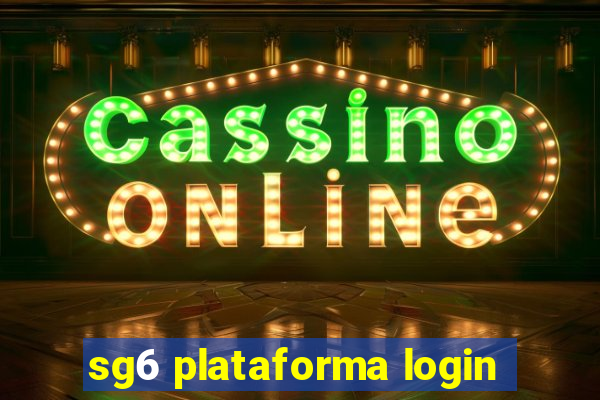 sg6 plataforma login