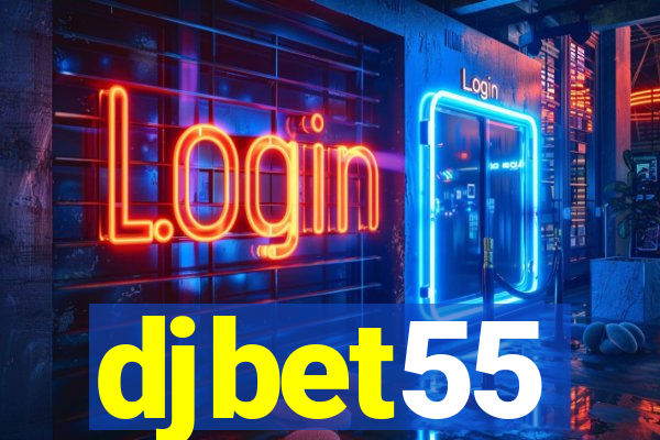 djbet55