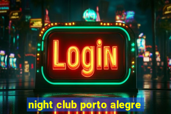 night club porto alegre