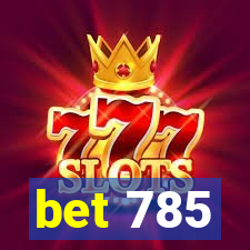 bet 785