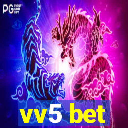 vv5 bet