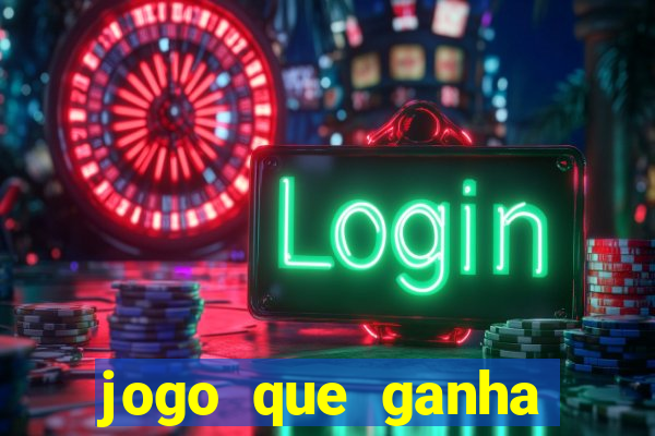 jogo que ganha dinheiro sem investir