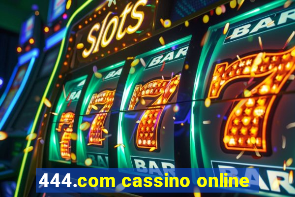 444.com cassino online