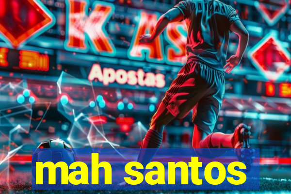 mah santos