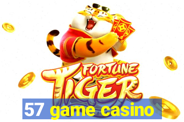 57 game casino