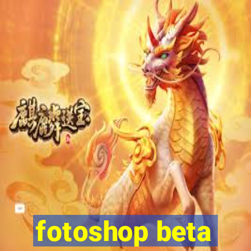 fotoshop beta