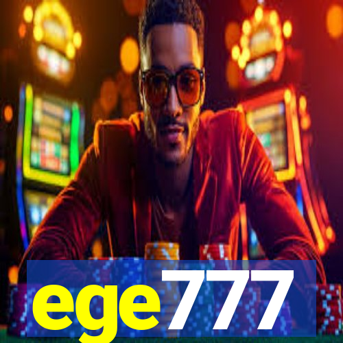 ege777