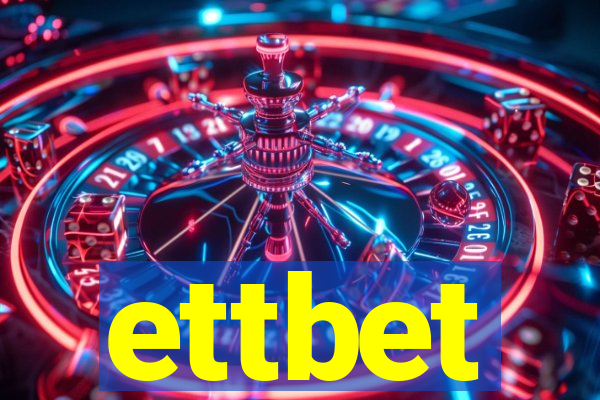 ettbet