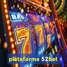 plataforma 52bet