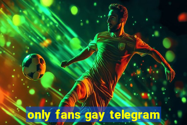 only fans gay telegram