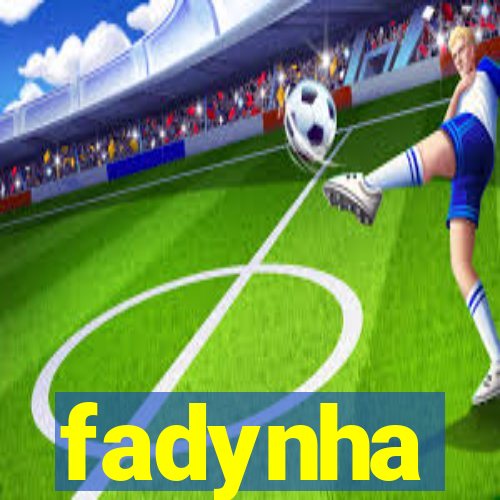 fadynha