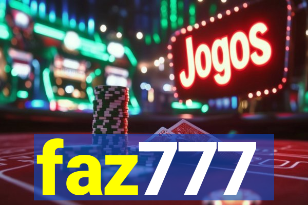 faz777