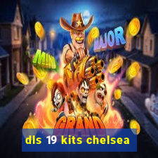 dls 19 kits chelsea