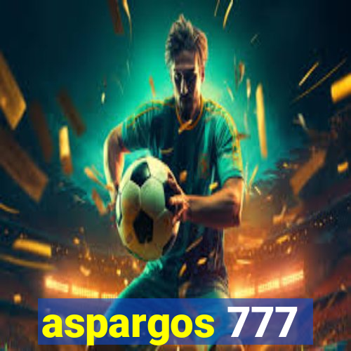 aspargos 777