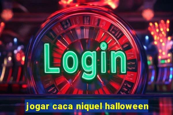 jogar caca niquel halloween